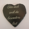 Schieferherz „Für dich, weil du besonders bist“